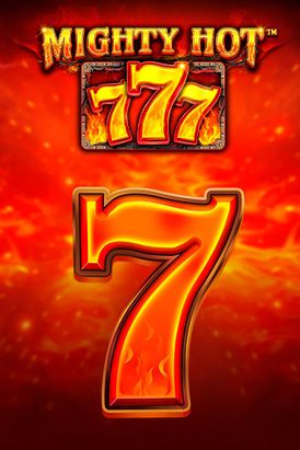 Mighty Hot: 777